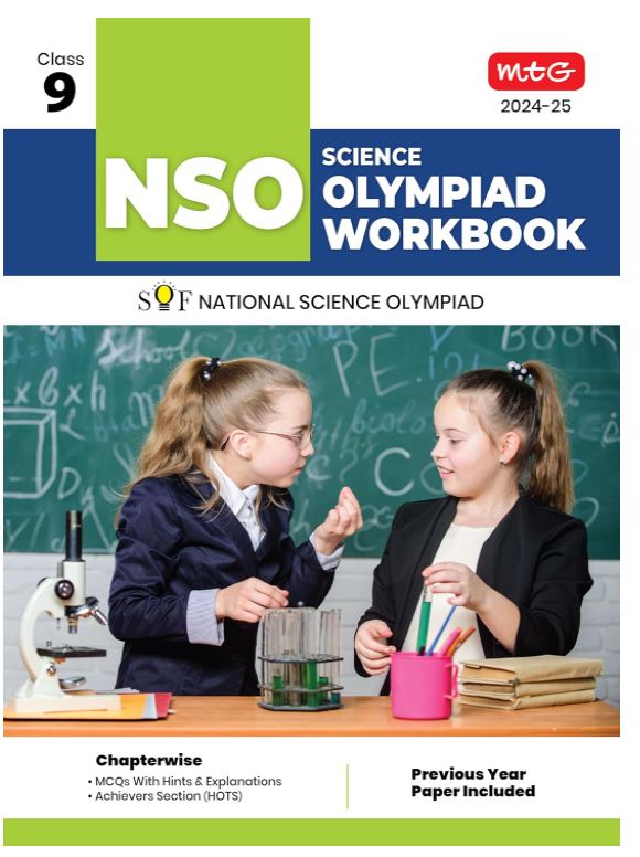 MTG National Science Olympiad (NSO) Workbook for Class 9 - Quick Recap, MCQs, Previous Years Solved Paper and Achievers Section - SOF Olympiad Preparation Books For 2024-2025 Exam